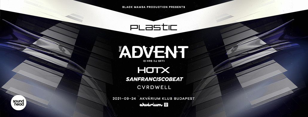 PLASTIC WITH THE ADVENT / HOT X