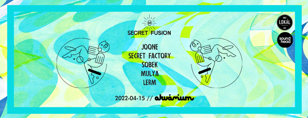 SECRET FUSION AT VOLT LOKAL