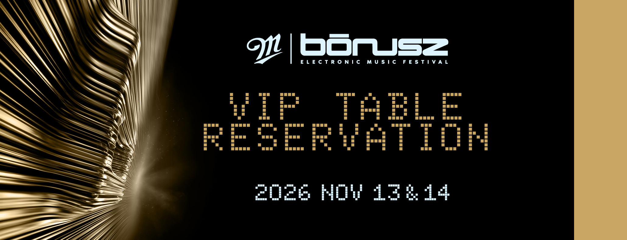 BÓNUSZ ELECTRONIC MUSIC FESTIVAL 2026 - MILLER VIP TABLE RESERVATION