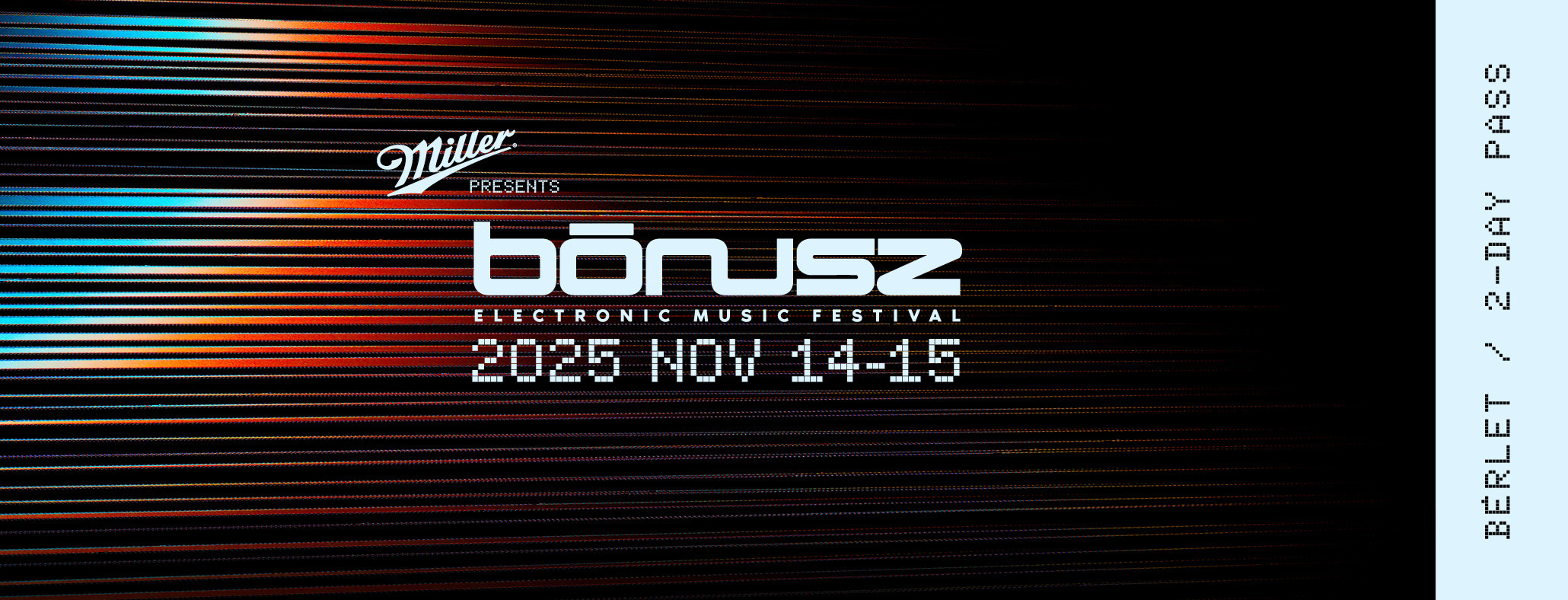 BÓNUSZ ELECTRONIC MUSIC FESTIVAL 2025  - 2-DAY PASS