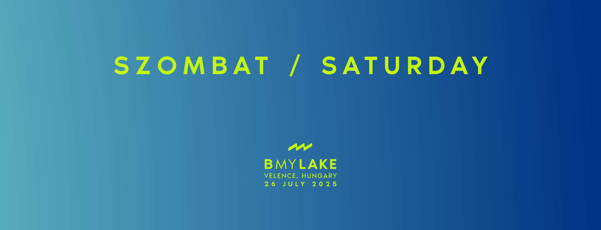 B MY LAKE 2025 - SATURDAY