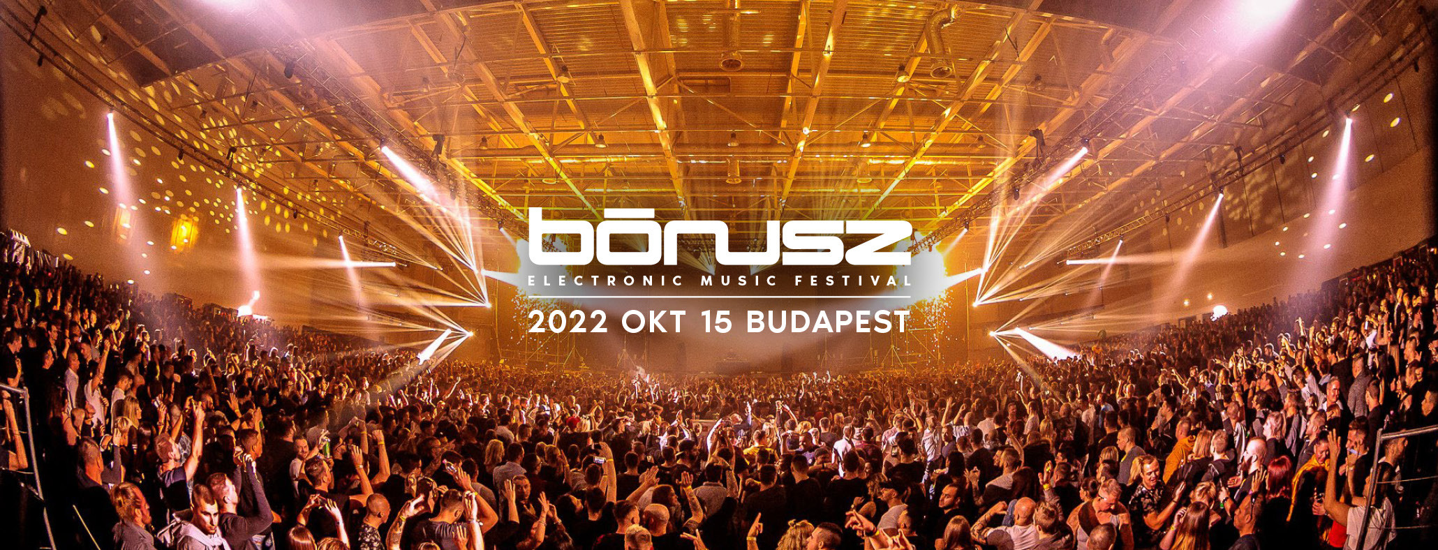 BÓNUSZ ELECTRONIC MUSIC FESTIVAL 2022