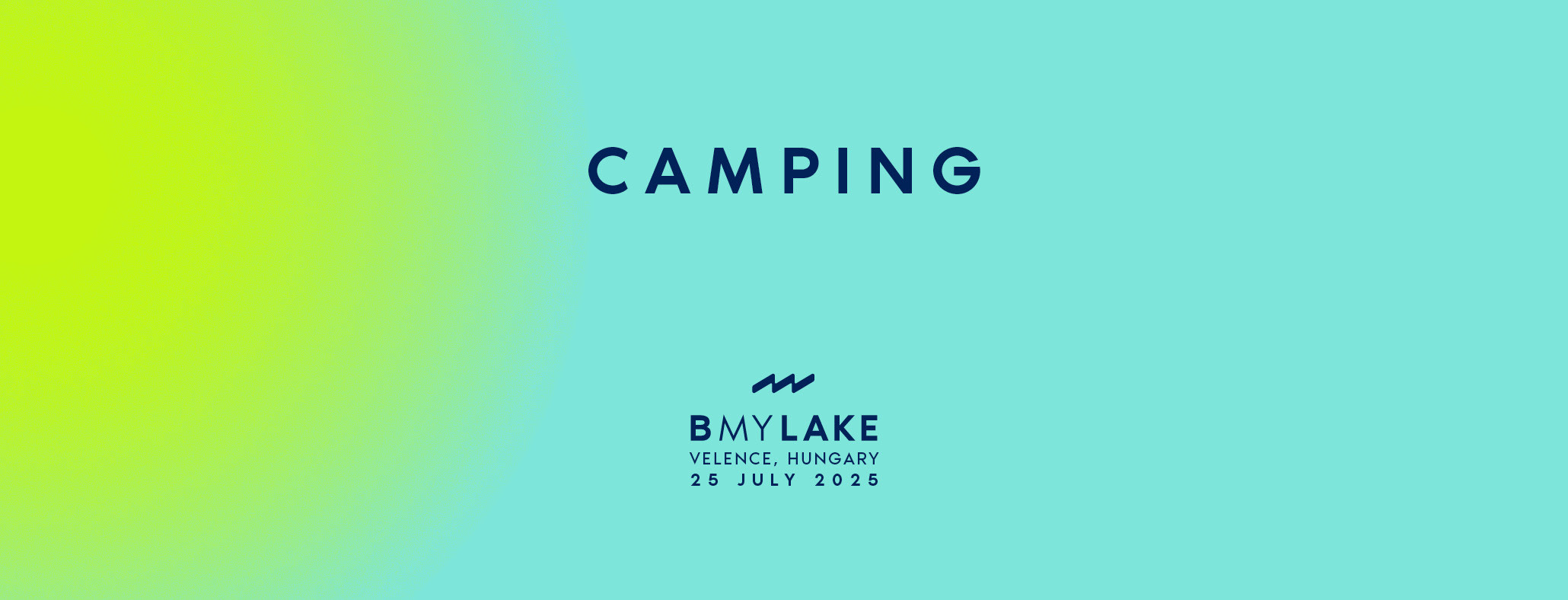 B MY LAKE 2025 - CAMPING