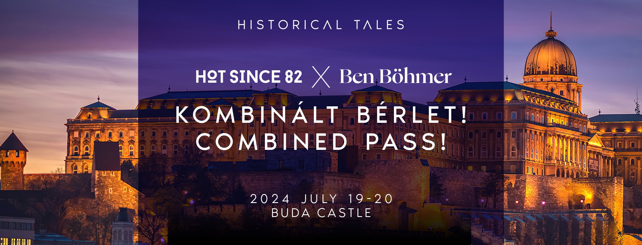 HISTORICAL TALES KOMBINÁLT BÉRLET - 2-DAY PASS