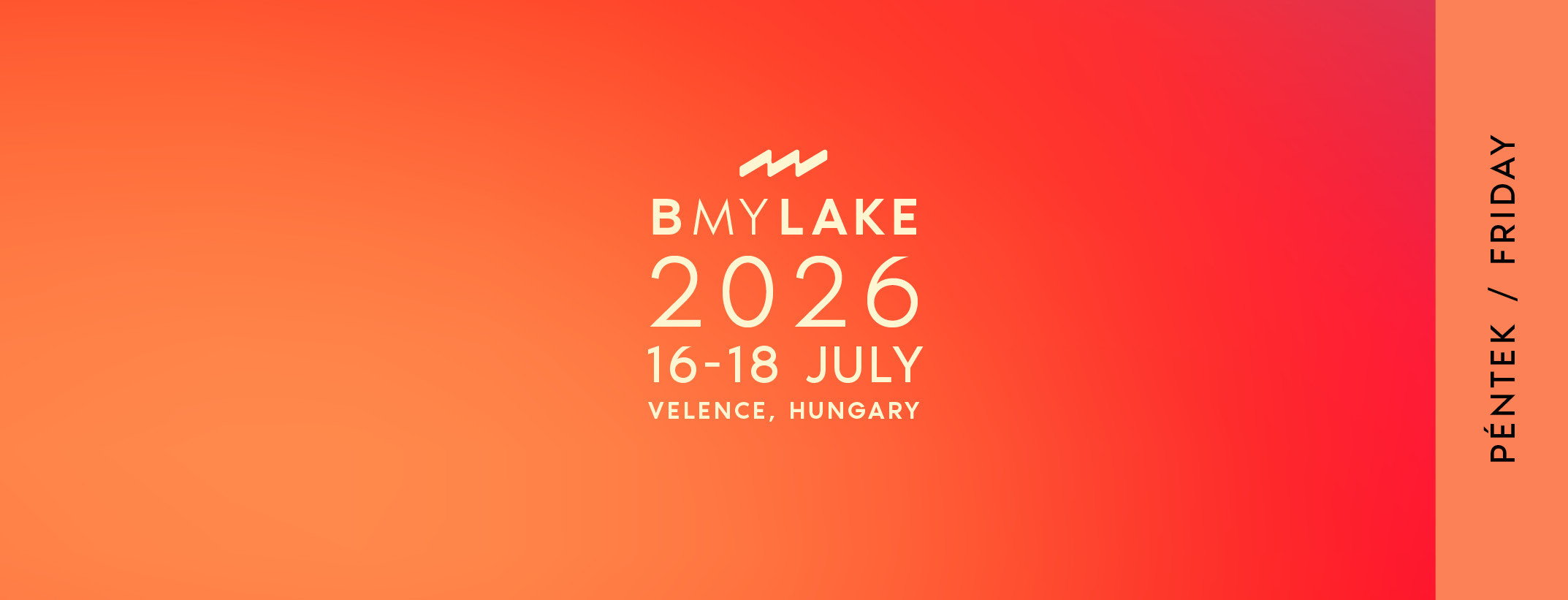 B MY LAKE 2026 - FRIDAY
